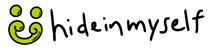 C:hideinmyself - ホーム